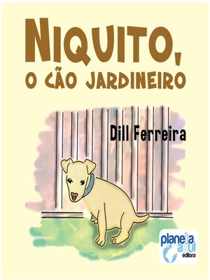 cover image of Niquito, o cão jardineiro (Integral)